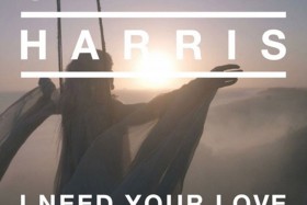 [House/Pop] Calvin Harris – I Need Your Love ft. Ellie Goulding