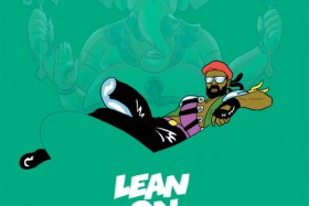 Lean It UP WSOTD, 3.31.2015: Major Lazer & DJ Snake — Lean On (Feat MØ)